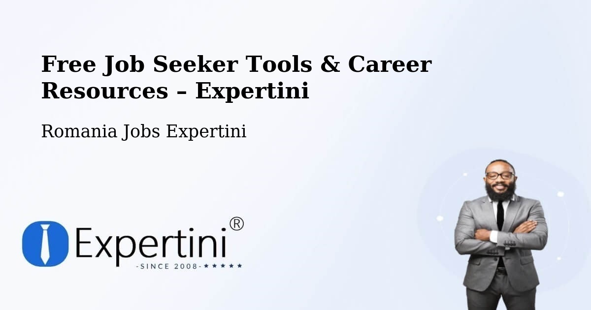 Free Job Seeker Tools & Career Resources – Comuna Ghergheşti - Comuna Ghergheşti, Romania Jobs Expertini